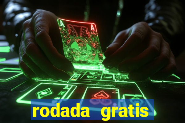 rodada gratis estrela bet